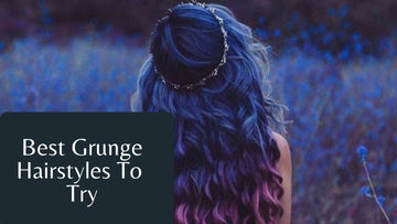 13 Super Cool Grunge Hairstyles To Try in 2025!