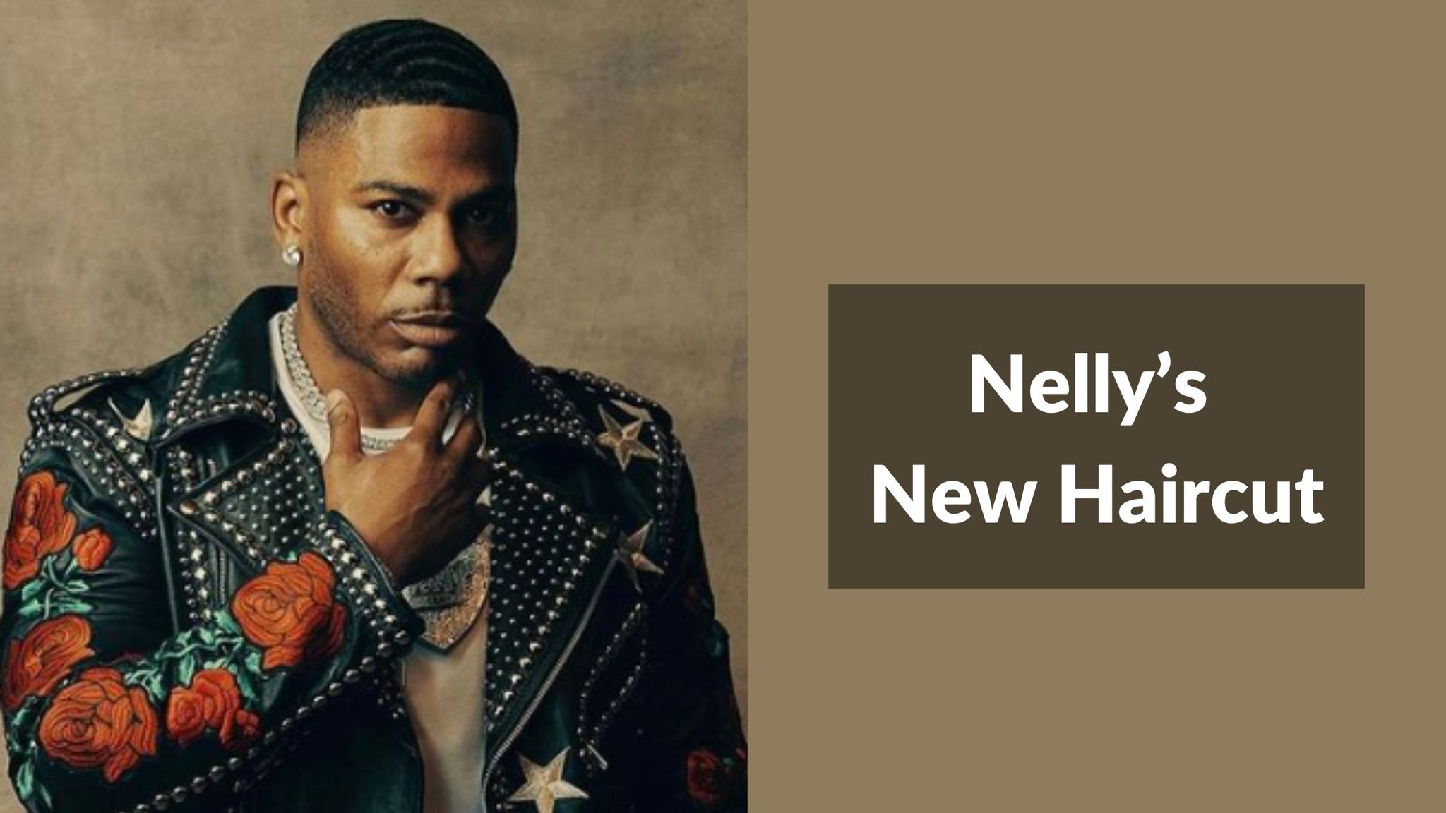 Nelly’s New Haircut