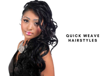 Top quick weave hairstyles